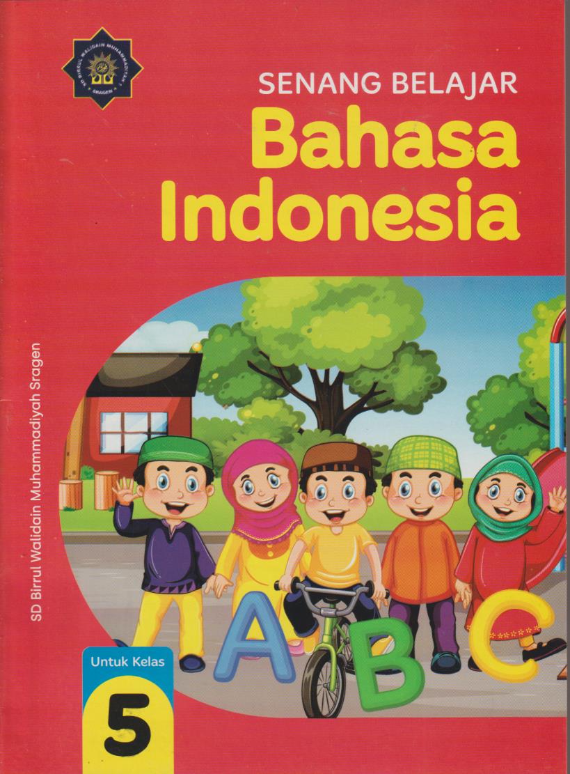 Senang Belajar Bahasa Indonesia Kelas 5