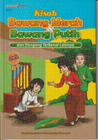 Image of Kisah Bawang merah & bawang putih dan dongeng terkenal lainnya